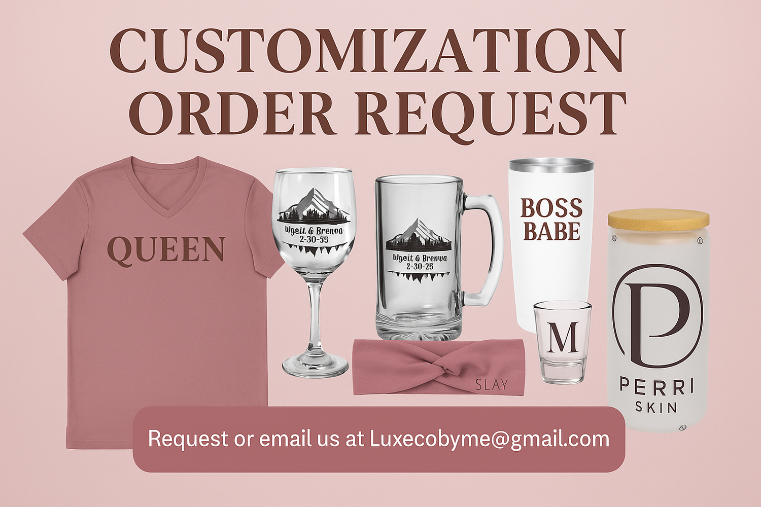Customization Request