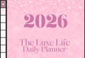 2026 Luxe Life Daily Planner - Digital or Printable Planner