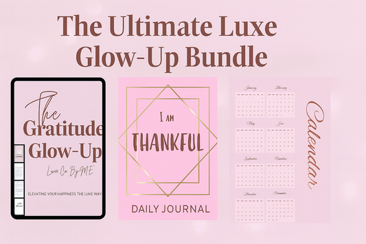 The Gratitude Glow-Up Bundle - The Ultimate Gratitude Journal, E-book and 2025 Calendar