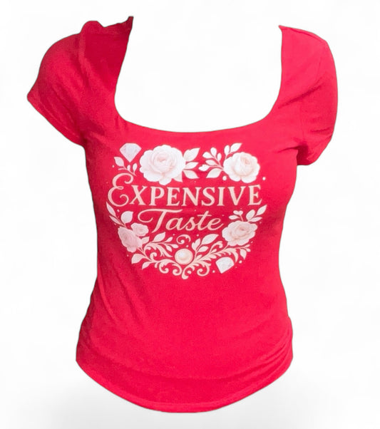 Luxe Co. By M.E. - “ Expensive Taste” T-Shirt for Women